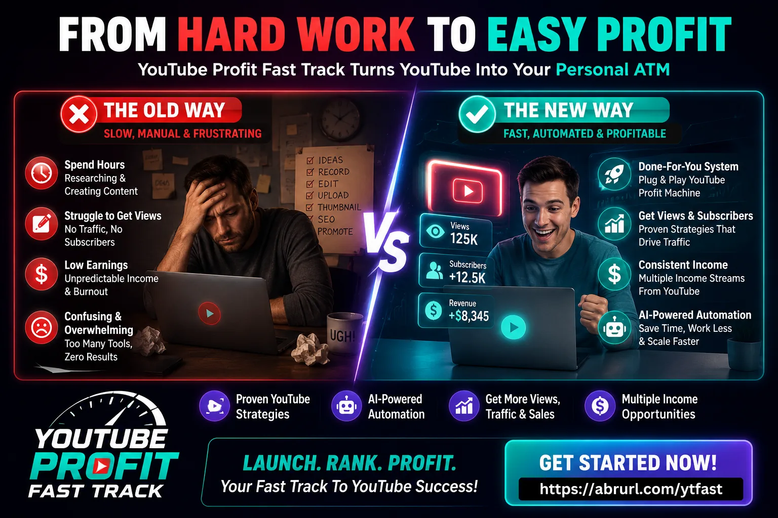 YouTube Profit Fast Track old way new way comparison sample